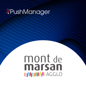 L’agglomération Mont de Marsan utilise la solution PushManager pour gérer la flotte de ses agents